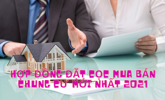 Mẫu hợp đồng mua bán căn hộ chung cư mới nhất 2021
